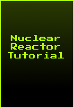 Nuclear Reactor Tutorial